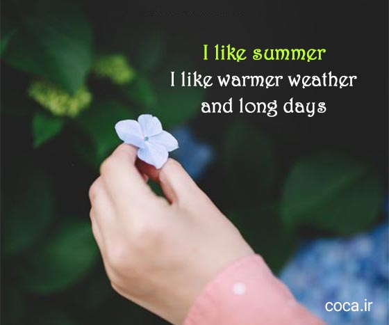 متن زیبا و انگلیسی در مورد فصل تابستان